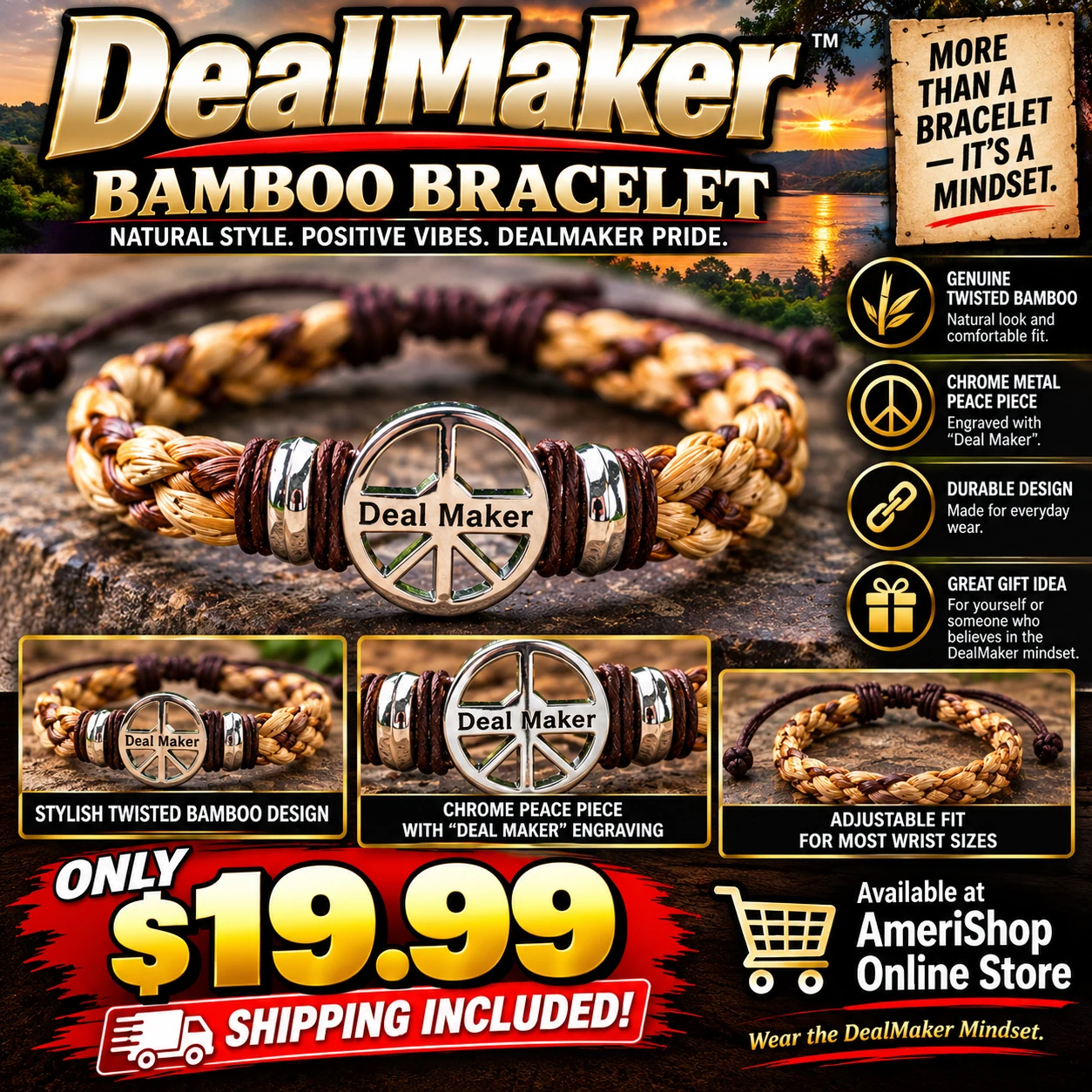 Supplied poster showing the DealMaker Bamboo Bracelet with a chrome peace piece engraved Deal Maker, detail photos and a $19.99 price with shipping included.