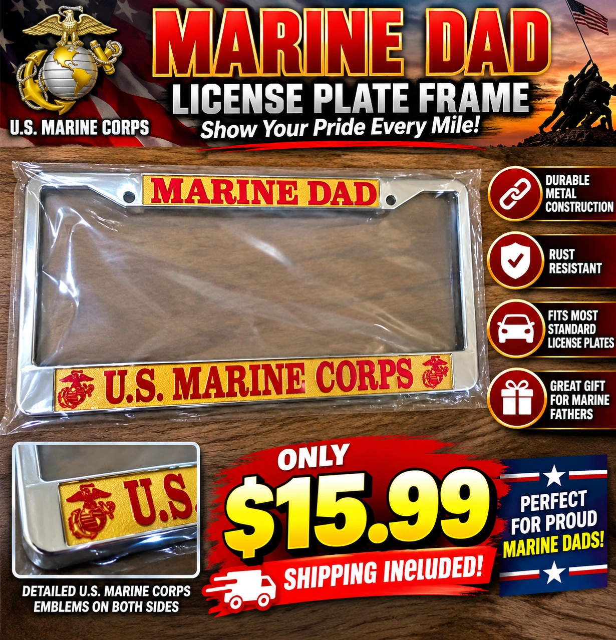 Supplied Marine Dad license plate frame poster showing a silver-tone frame, red-and-gold lettering and a $15.99 shipping-included price.