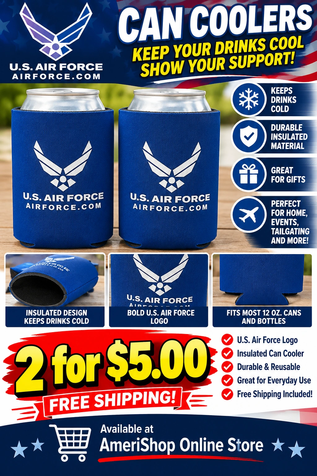 Supplied poster showing two blue U.S. Air Force can coolers, white service-inspired graphics and an offer of two for $5.00 with free shipping.